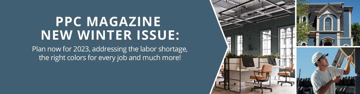 PPC Magazine New Winter Issue: Plan now for 2023, addressing the labor shortage, the right colors for every job and much more!