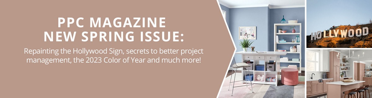 PPC Magazine New Spring Issue: Repainting the Hollywood Sign, secrets to better project management, the 2023 Color of the Year and much more!
