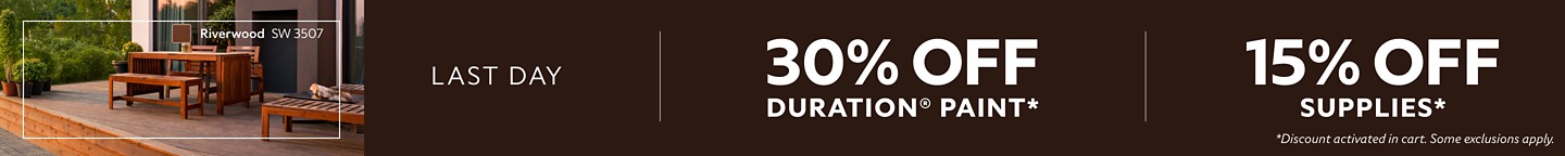 Last Day. 30% OFF Duration® Paint,15% OFF Supplies. *Discount activated in cart. Some exclusions apply.