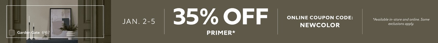 Jan. 2-5. 35% OFF Primer. Online Coupon Code: NEWCOLOR. *Available in-store and online. Some exclusions apply.