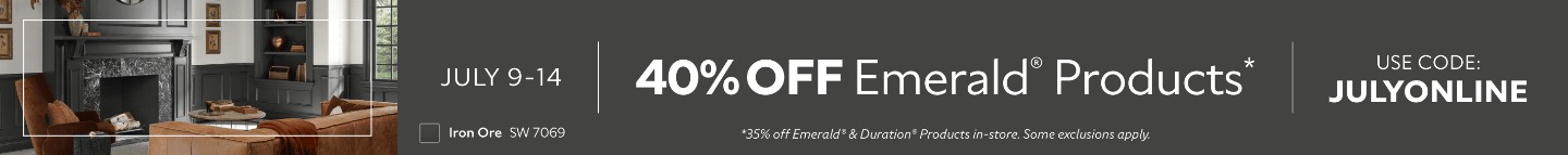 July 9-14. 40% OFF Emerald® Products. Use Code: JULYONLINE. *35% Off Emerald® & Duration® products in-store. Some exclusions apply.
