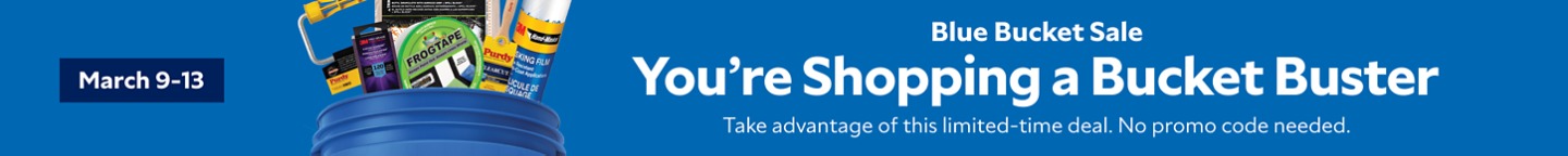 March 9-13. Blue Bucket Sale. You're Shopping a Bucket Buster. Take Advantage of this Limited-Time Deal. No Promo Code Needed.